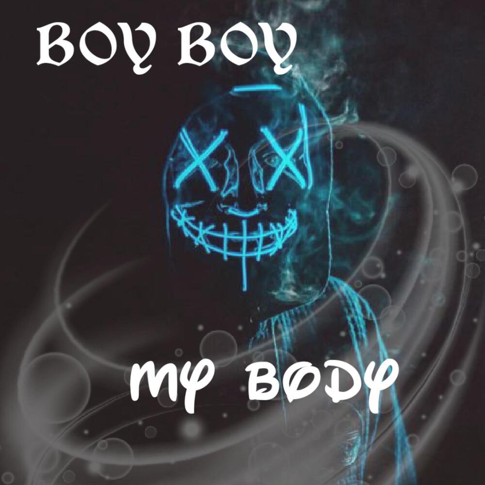 My Body (Explicit)