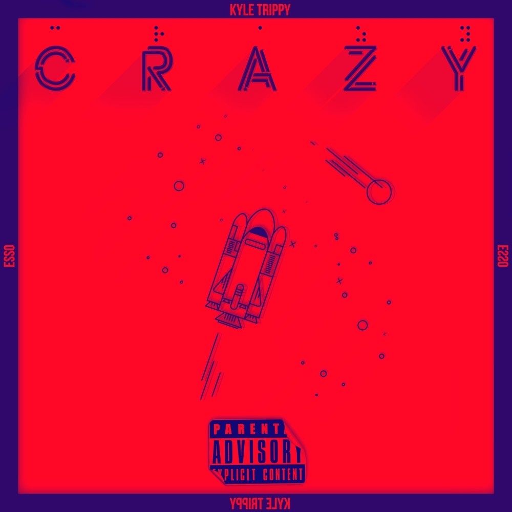 Crazy (Explicit)