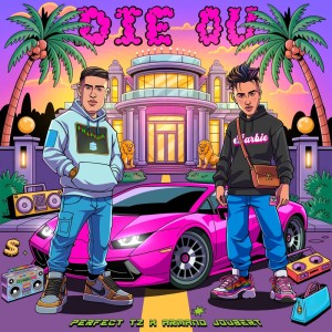 Perfect TZ的專輯Die ou (Explicit)
