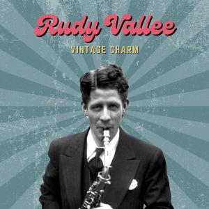 Listen to Say It Isn't So song with lyrics from Rudy Vallee