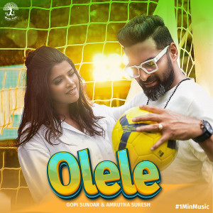 Listen to Olele song with lyrics from Gopi Sundar