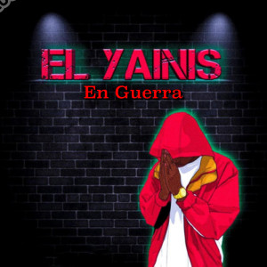 Listen to En Guerra song with lyrics from El Yainis
