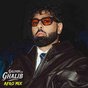 Badshah的專輯Galiyon Ke Ghalib (Afro Mix)