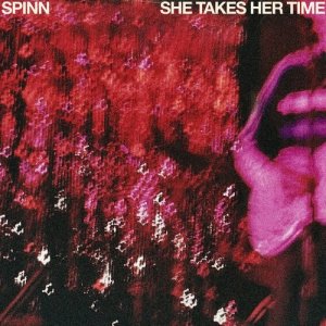 ดาวน์โหลดและฟังเพลง She Takes Her Time พร้อมเนื้อเพลงจาก SPINN