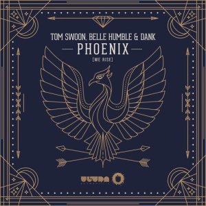 ดาวน์โหลดและฟังเพลง Phoenix (we rise) (Radio Edit) พร้อมเนื้อเพลงจาก Tom Swoon