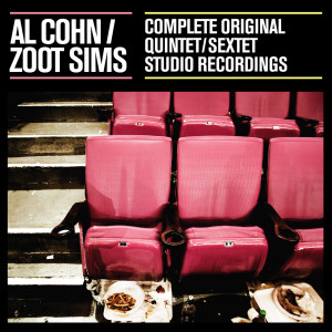 Complete Original Quintet-Sextet Studio Recordings with Al Cohn
