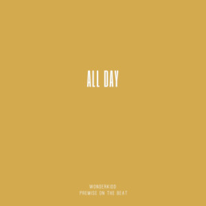 อัลบัม All Day (Explicit) ศิลปิน wonderkidd