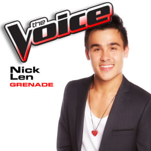 ดาวน์โหลดและฟังเพลง Grenade (The Voice Performance) พร้อมเนื้อเพลงจาก Nick Len