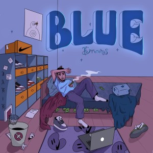 JUNNY H的專輯Blue Dreams (Explicit)