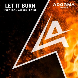 Listen to Let It Burn song with lyrics from Roda