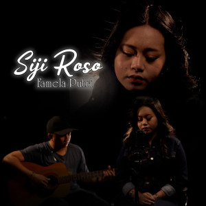 Siji Roso dari Famela Putri