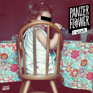 收聽Panzer Flower的I Wish (Radio Edit)歌詞歌曲