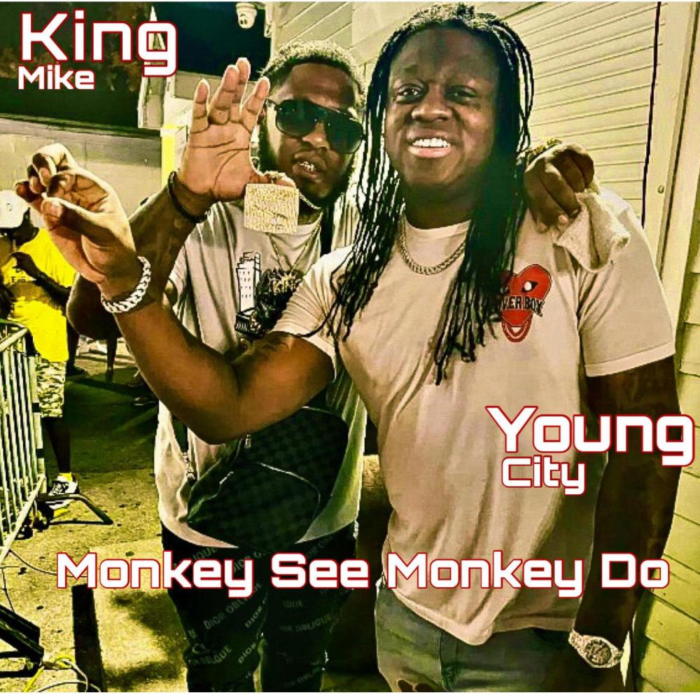 Monkey See Monkey Do (feat. Young City) (Explicit)