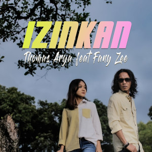 ดาวน์โหลดและฟังเพลง Izinkan พร้อมเนื้อเพลงจาก Thomas Arya