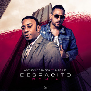 收聽Anthony Santos的Despacito (Remix) [feat. Mark B]歌詞歌曲