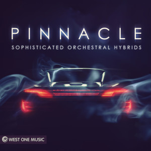 Album Pinnacle: Sophisticated Orchestral Hybrids from West One Music Group