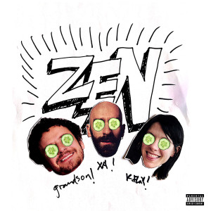 收聽X Ambassadors的Zen (Explicit)歌詞歌曲