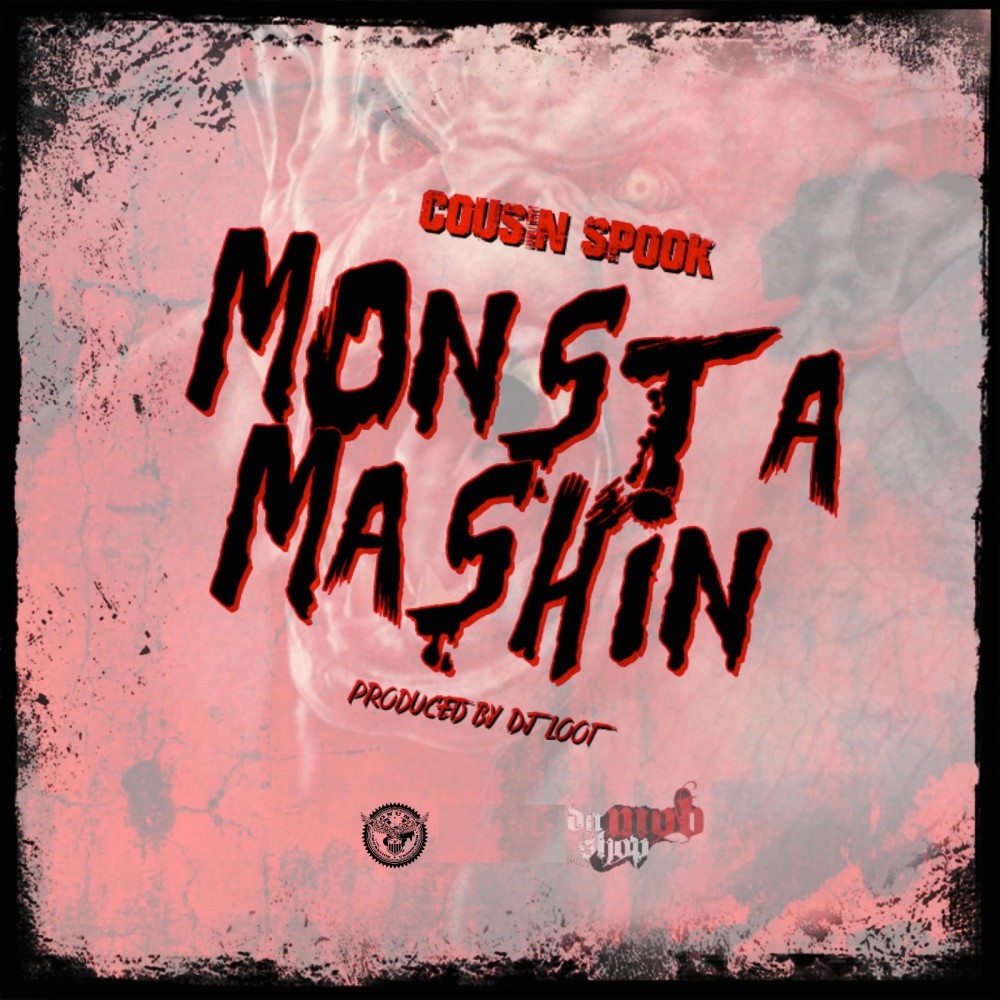 Monsta Mashin (Explicit)