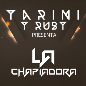 Album La Chapiadora from Ruby