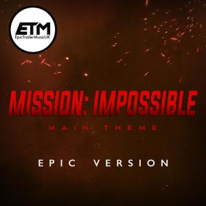Mission: Impossible Theme | EPIC Version