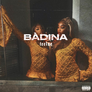 Album Bàdina (Explicit) from Tee1ne