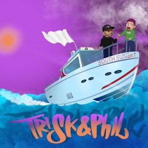 Listen to South Sunset (Explicit) song with lyrics from Trisk