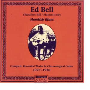 Ed Bell的專輯Ed Bell "Mamlish Blues" (1927 - 1930)