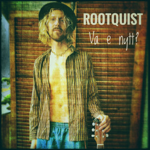 Listen to Va e nytt? song with lyrics from Rootquist