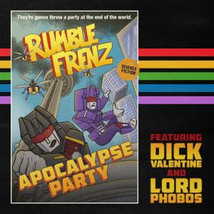 收聽RUMBLEFRENZ的APOCALYPSE PARTY (feat. Dick Valentine & Lord Phobos)歌詞歌曲
