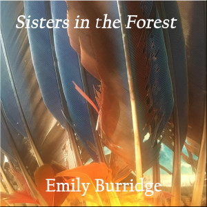 Emily Burridge的专辑Sisters in the Forest