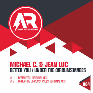 Album Better You / Under the Circumstances from Michael C.