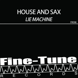 Album Lie Machine from House And Sax