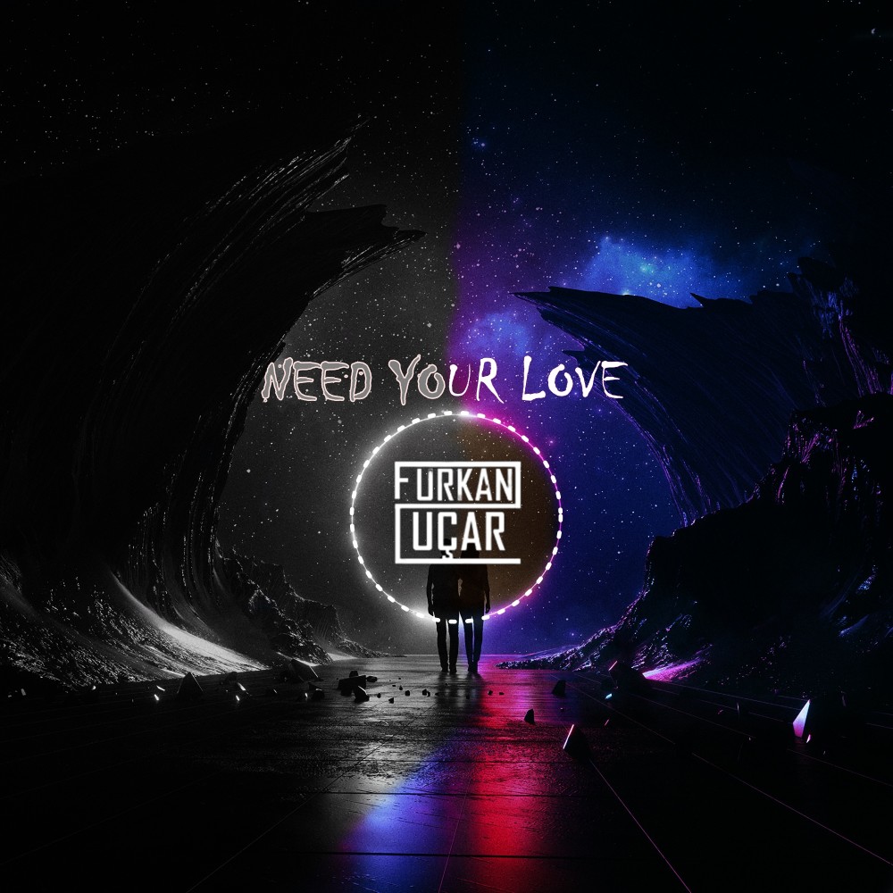 Need Your Love