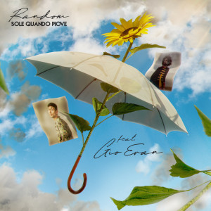 Album Sole quando piove (feat. Gio Evan) from Gio Evan
