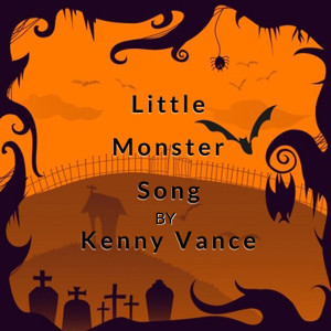 ดาวน์โหลดและฟังเพลง Little Monster Song พร้อมเนื้อเพลงจาก Kenny Vance