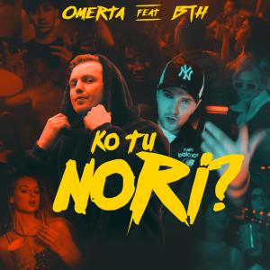 收聽OMERTA的Ko tu nori (feat. BTH)歌詞歌曲