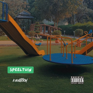 Album Speeltuin (Explicit) from Kenitooh