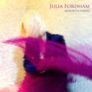 ดาวน์โหลดและฟังเพลง Minor Victories พร้อมเนื้อเพลงจาก Julia Fordham