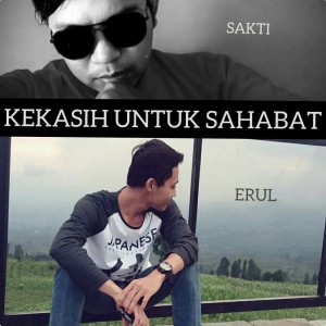 Album Kekasih Untuk Sahabat from Sakti