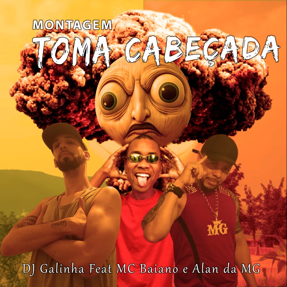 Montagem - Toma Cabeçada (Explicit)