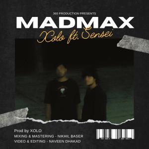 Xolo.prod的專輯Madmax (feat. Sensei) (Explicit)