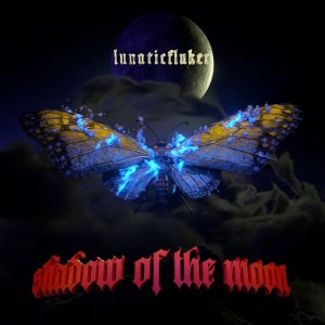 Shadow Of The Moon (Extended Play) (Explicit) dari Lunaticfluker