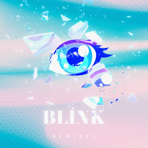 Listen to Blink (BElllA Remix) song with lyrics from Vassy