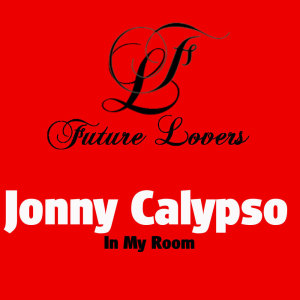 Album In My Room oleh Jonny Calypso