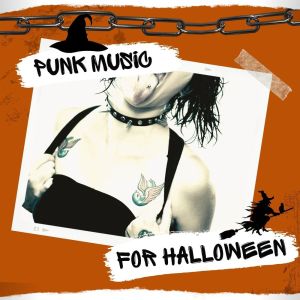 Album Punk Music For Halloween (Explicit) from Various