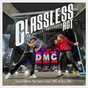 Album Storm Before The Calm (feat. DMC of Run-D.M.C.) from Classless Act