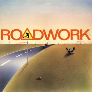 Roadwork的專輯Roadwork