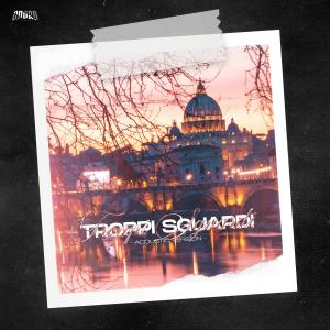 Dandy Turner的專輯Troppi Sguardi (Acoustic Version) [Explicit]