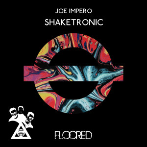 Listen to Shaketronic song with lyrics from Joe Impero