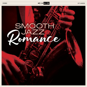 อัลบัม Smooth Jazz Romance ศิลปิน Various